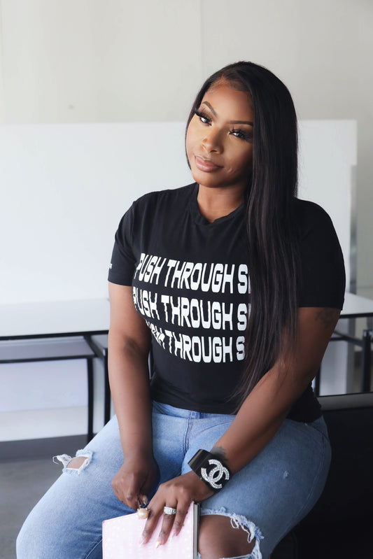 Push Through Sis (Short Sleeve Black T-shirt)